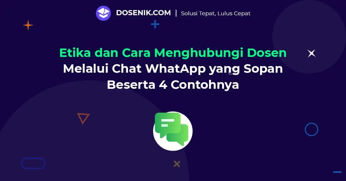 Etika & Cara Menghubungi Dosen via Chat WA Beserta 4 Contoh